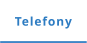 Telefony