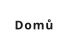 Domů