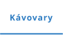 Kávovary