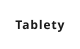 Tablety